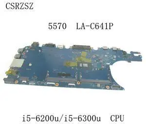 For Latitude 5570 Laptop motherboard with i5-6200u/i5-6300u CPU CN-0JCMFT CN-03MCRF LA-C641P working well