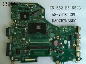 For aspire E5-522 E5-522G Laptop motherboard with A8-7410 CPU and V2G GPU DA0ZRZMB6D0 Test ok 100%