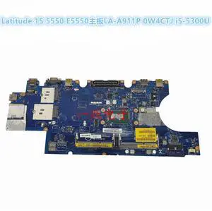 Laptop Motherboard LA-A911P CN-0W4CT FOR E5550 SR23X i5-5300U cpu 100% Working Tested Well