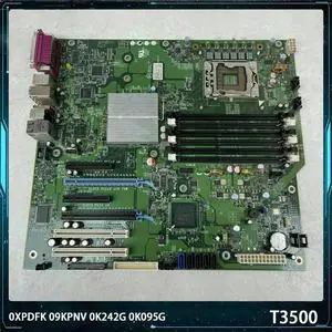 For T3500 Motherboard XPDFK 0XPDFK 9KPNV 09KPNV K242G 0K242G K095G 0K095G X58 LGA1366 DDR3
