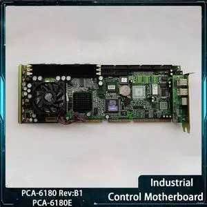PCA-6180 Rev:B1 PCA-6180E Industrial Control Motherboard With CPU Memory Fan For Advantech