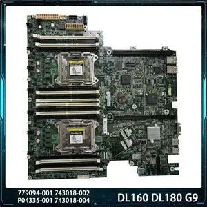 For DL160 DL180 G9 779094-001 743018-002 P04335-001 743018-004 Workstation Motherboard