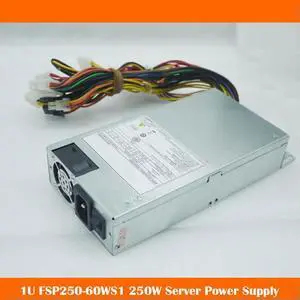 1U FSP250-60WS1 250W For FSP Switching Power SupplyFast Ship