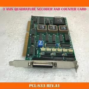 PCL-833 3 AXIS QUADRATURE NECODER AND COUNTER CARD REV.A1 For Advantech Data Capture Card Work FineFast Ship