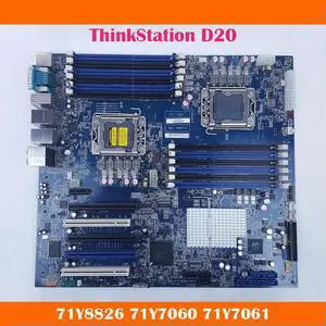 Workstation Motherboard ForD20 71Y8826 71Y7060 71Y7061 X58 LGA1366 Works ly Fast Ship