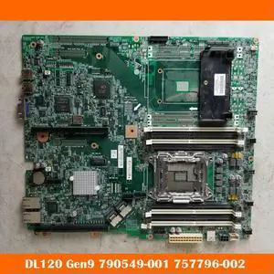 For DL120 Gen9 790549-001 757796-002 Motherboard Fast Ship