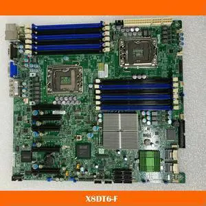 Motherboard For S X8DT6-F LGA1366 DDR3 System Mainboard Fully Tested