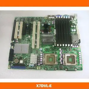 Mainboard For S X7DVL-E 771 Motherboard Fully Tested