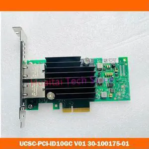 For X550-T2 dual 10-Gigabit Electrical Network Adapter UCSC-PCI-ID10GC V01 30-100175-01