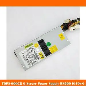 For TDPS-600CB G 600W Server Power Supply RS500 I610r-G 4 8P PortsWill Fully Test Before Shipping