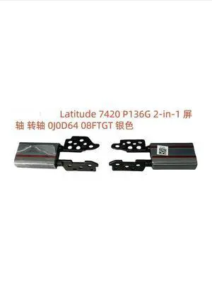 For Latitude 7420 P136G 2-in-1 Screen Shaft 0J0D64 08FTGT FOR Wholesale