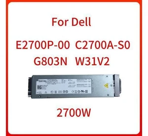 2700W Switching Power Supply G803N W31V2 E2700P-00 C2700A-S0 For DELL M1000E Blade Server Power Supply Module 2700W Switching Power Supply G803N W31V2 E2700P-00 C2700A-S0 For DELL M1000E Blade Server Power Supply Module