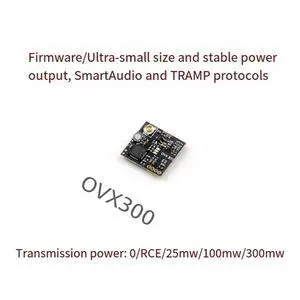 Openvtx OVX300 5.8G 40CH VTX Nano Size Receiver Adjustable 0/RCE/25Mw/100Mw/300Mw For FPV Racing RC Drone