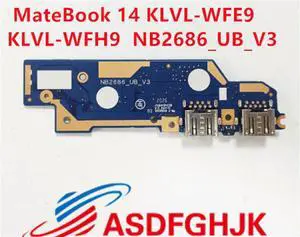 NB2686 For MateBook 14 KLVL-WFE9 KLVL-WFH9 KLVL-WFE9Q 2020 Laptop USB Jack Port Board NB2686_UB_V3 Test OK