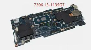 Carte Mere For Inspiron 7306 2IN1 Motherboard W/ i5-1135G7 2.4GHz CPU 8GB RAM GT06K 0GT06K  Working