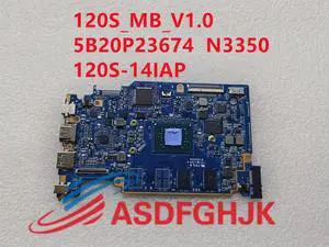 5B20P23674 suitable for 120S-14IAP motherboard N3350 Cpu 2G 32G motherboard 120S_MB_V1.0 Test OK shipped