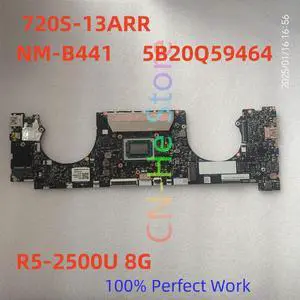 Laptop For 720S-13ARR Motherboard R5-2500U 8G 5B20Q59464 NM-B441 Tested Fast Shipping