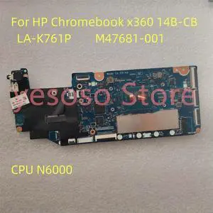 For Chromebook x360 14B-CB HPJ40 LA-K761P Laptop Motherboard N6000 4GB 64GB M47681-001 Mainboard Work