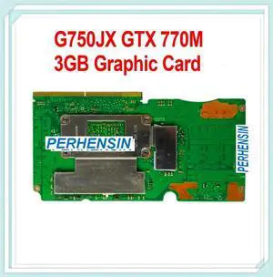 For G750J G750JX Laptop GTX 770M 3GB VGA Graphic Video card N14E-GS-A1 Work