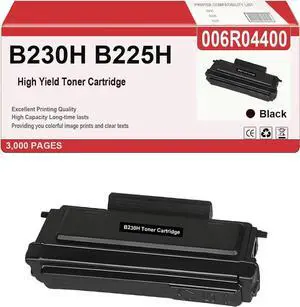 006R04400 Toner Cartridge for B225 B230 B235 Black High Yield Toner Cartridge Compatible for B225 B230 B235 Printers (3,000 Pages) 006R04400 Toner Cartridge for B225 B230 B235 Black High Yield Toner Cartridge Compatible for B225 B230 B235 Printers (3,000 Pages)