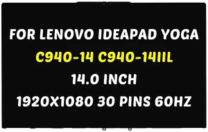 for Lenovo Ideapad Yoga C940-14IIL Touch Screen Replacement Assembly for Lenovo Ideapad Yoga C940-14IIL Touch Screen Replacement Assembly