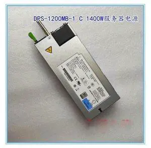 DPS-1200MB-1 C 12V 114A 1400W 12V High Power Server Power Supply DPS-1200MB-1 C 12V 114A 1400W 12V High Power Server Power Supply