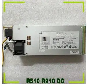 For R510 R910 DC 750W Server Power Supply 6GTF5 06GTF5 CPS750-D121 For R510 R910 DC 750W Server Power Supply 6GTF5 06GTF5 CPS750-D121