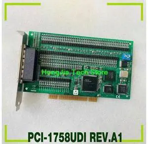 For Advantech Acquisition Card Isolated Input And Output I/O Card PCI-1758UDI REV.A1 For Advantech Acquisition Card Isolated Input And Output I/O Card PCI-1758UDI REV.A1