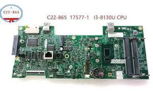 348.09X02.0011 For Aspire C22-865 AIO Motherboard 17577-1 With I3-8130U CPU DDR4 Mainboard In Good Condition 348.09X02.0011 For Aspire C22-865 AIO Motherboard 17577-1 With I3-8130U CPU DDR4 Mainboard In Good Condition