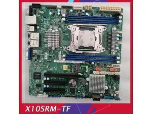 X10SRM-TF For Motherboard LGA 2011 Xeon Processor E5-2600/1600 v4 / v3 Dual 10GBase-T LAN Ports X10SRM-TF For Motherboard LGA 2011 Xeon Processor E5-2600/1600 v4 / v3 Dual 10GBase-T LAN Ports
