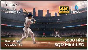 Titan G200 Mini-QLED 65-Inch 4K Smart Outdoor TV, Partial Sun, IP65, 3000 Nits, Dolby Vision IQ/HDR10+, 144Hz, Google AI OS, Wi-Fi 5, Dolby Atmos/Bang & Olufsen, TV Cover, Slim Bezel, 2-Yr Warranty Titan G200 Mini-QLED 65-Inch 4K Smart Outdoor TV, Partial Sun, IP65, 3000 Nits, Dolby Vision IQ/HDR10+, 144Hz, Google AI OS, Wi-Fi 5, Dolby Atmos/Bang & Olufsen, TV Cover, Slim Bezel, 2-Yr Warranty