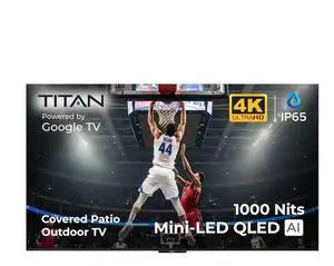 Titan G100 Mini-QLED 75 Inch Outdoor TV, Covered Patio, IP65 Smart Weatherproof TV, 4K HDR, 144 Hz, GoogleAI OS, 1000Nits, Wi-Fi 5, Dolby Vision&Atmos, Onkyo, Outdoor TV Cover, Slim Bezel, 2Yr Wty Titan G100 Mini-QLED 75 Inch Outdoor TV, Covered Patio, IP65 Smart Weatherproof TV, 4K HDR, 144 Hz, GoogleAI OS, 1000Nits, Wi-Fi 5, Dolby Vision&Atmos, Onkyo, Outdoor TV Cover, Slim Bezel, 2Yr Wty