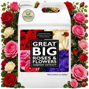 Great Big Roses and Flowers Liquid Fertilizer Booster 70 Minerals, Compost Extract, Garden Soil Activator with Humic Acid & Seaweed, Organic Rose Bush Fertilizer Booster for More Bloom 2.5 Gallon Great Big Roses and Flowers Liquid Fertilizer Booster 70 Minerals, Compost Extract, Garden Soil Activator with Humic Acid & Seaweed, Organic Rose Bush Fertilizer Booster for More Bloom 2.5 Gallon