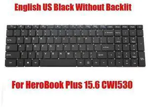 US Keyboard For Chuwi HeroBook Plus 15.6 CWI530 MB3501006 XK-HS111 Non-Backlit US Keyboard For Chuwi HeroBook Plus 15.6 CWI530 MB3501006 XK-HS111 Non-Backlit