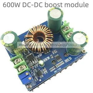 600W DC-DC boost module solar notebook power supply 10-60V up 12-80V high-power C6A1 in stock 600W DC-DC boost module solar notebook power supply 10-60V up 12-80V high-power C6A1 in stock