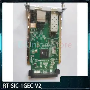 1-Port Gigabit Electrical (RJ45)+1-Port Gigabit Optical (SFP Combo) Ethernet SIC Module RT-SIC-1GEC-V2 1-Port Gigabit Electrical (RJ45)+1-Port Gigabit Optical (SFP Combo) Ethernet SIC Module RT-SIC-1GEC-V2