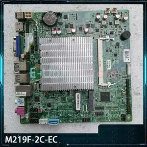 M219F-2C-EC Mini Motherboard With Integrated J1900U Processor M219F-2C-EC Mini Motherboard With Integrated J1900U Processor