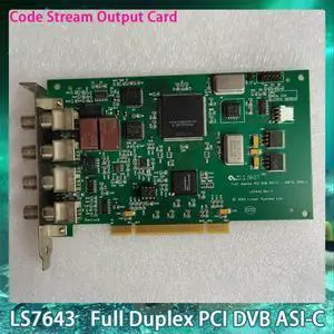 LS7643 Full Duplex PCI DVB ASI-C DVB-ASI Code Stream Output Card Fast Ship Original LS7643 Full Duplex PCI DVB ASI-C DVB-ASI Code Stream Output Card Fast Ship Original