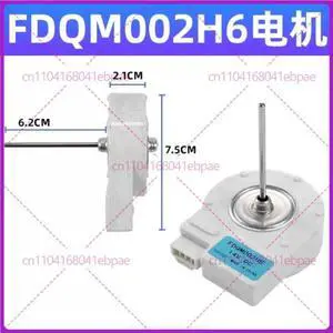for refrigerator fan motor, freezer cooling fan, DC motor DC14V FDQM002H6 components for refrigerator fan motor, freezer cooling fan, DC motor DC14V FDQM002H6 components