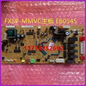 For Daikin air conditioning computer board EB0516 duct machine FXSP80/90/100/125MMVC main board EB0545 For Daikin air conditioning computer board EB0516 duct machine FXSP80/90/100/125MMVC main board EB0545