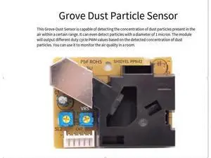 Grove Dust Sensor Dust/particulate matter detection arduino compatible Grove Dust Sensor Dust/particulate matter detection arduino compatible