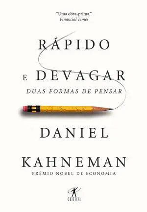 Rapido e Devagar: Duas Formas de Pensar (Em Portugues do Brasil) Rapido e Devagar: Duas Formas de Pensar (Em Portugues do Brasil)