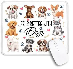 Funny Life is Better with Dogs Mouse Pad Gifts for Dog Lover Funny Life is Better with Dogs Mouse Pad Gifts for Dog Lover