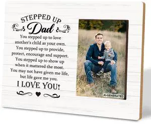 Stepped Up Dad Gift for Father's Day, Grateful Gift for Stepdad, Photo Frame Wall Art Tabletop, Step Dad Photo Frame Gift, You Stepped Up to Love Another's Child as Your Own, Fits 4 * 6 Inches Photo Stepped Up Dad Gift for Father's Day, Grateful Gift for Stepdad, Photo Frame Wall Art Tabletop, Step Dad Photo Frame Gift, You Stepped Up to Love Another's Child as Your Own, Fits 4 * 6 Inches Photo