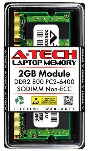 A-Tech 2GB DDR2 800MHz SODIMM PC2-6400 1.8V CL6 200-Pin Non-ECC Unbuffered Laptop RAM Memory Upgrade Module A-Tech 2GB DDR2 800MHz SODIMM PC2-6400 1.8V CL6 200-Pin Non-ECC Unbuffered Laptop RAM Memory Upgrade Module