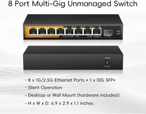 9-Port Multi-Gigabit Ethernet Switch 8- Port 2.5G RJ45 1-Port 10G SFP 9-Port Multi-Gigabit Ethernet Switch 8- Port 2.5G RJ45 1-Port 10G SFP
