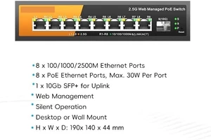 9-Port Managed Switch with 8-2.5Gbps PoE and 1-10Gb SFP 9-Port Managed Switch with 8-2.5Gbps PoE and 1-10Gb SFP