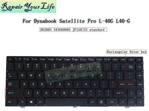 L40G US English Keyboard for Dynabook Satellite Pro L40-G, DK300S 343000093 JF159 USA Laptop Keyboards L40G US English Keyboard for Dynabook Satellite Pro L40-G, DK300S 343000093 JF159 USA Laptop Keyboards