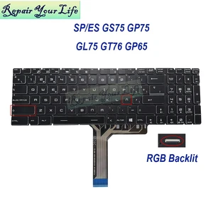 RGB Backlit Spain Spanish Keyboard For GS75 GP75 GL75 GF75 GE75 GP65 GT76 MS-17E1 MS-17E2 Colorful Backlight Latin Keyboards RGB Backlit Spain Spanish Keyboard For GS75 GP75 GL75 GF75 GE75 GP65 GT76 MS-17E1 MS-17E2 Colorful Backlight Latin Keyboards