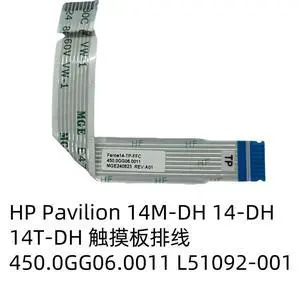 For Pavilion 14M-DH 14-DH 14T-DH Touchpad Cable 450.0GG06.0011 For Pavilion 14M-DH 14-DH 14T-DH Touchpad Cable 450.0GG06.0011